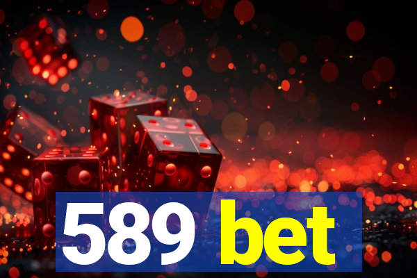 589 bet